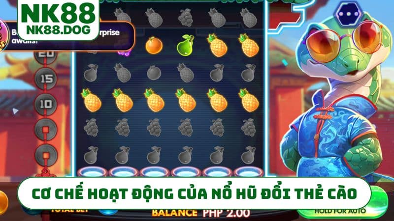 Cơ chế hoạt động của nổ hũ đổi thẻ cào