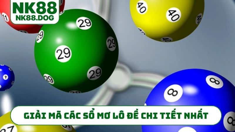 Giải mã các sổ mơ lô đề chi tiết nhất